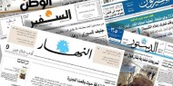 أبرز عناوين الصحف العربية فيما يخص الشأن الفلسطيني